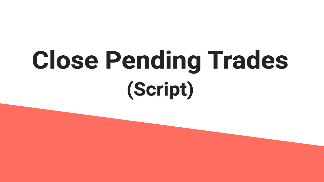close pending trades mt4 script