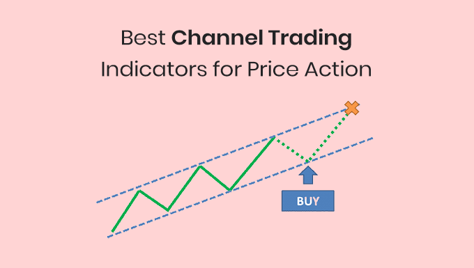 channel trading indicators