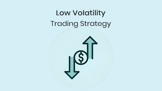 low volatility trading strategy