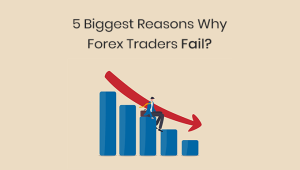 reason why forex traders fail