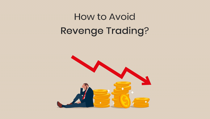 how to avoid revenge trading